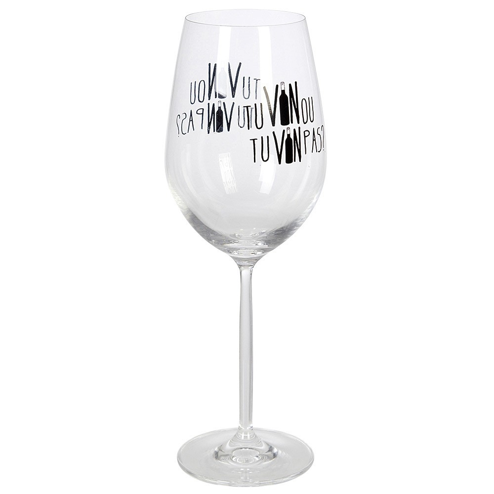 verre à vin xl sur pied inscription tu vin ou tu vin pas ? 75 cl (GiFi-554964X)