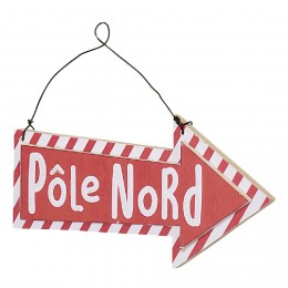 Pancarte Flèche Pôle Nord à suspendre en bois rouge blanc